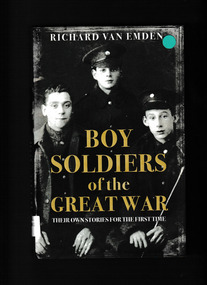 Richard van Emden, Boy soldiers of the Great War, 2005