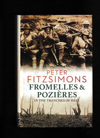 Book, Peter Fitzsimons, Fromelles and Pozières : in the trenches of hell, 2015