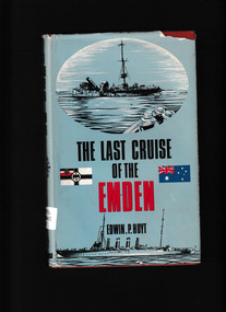 Edwin P Hoyt, The Last Cruise of the Emden, 1967