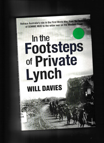 Book, Vintage books, In the footsteps of Private Lynch, 2008