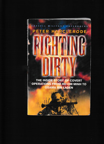 Book, Peter Harclerode, Fighting dirty the inside story of covert operations from Ho Chi Minh to Osama Bin Laden, 2001