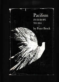 Book, Peter Brock, Pacifism in Europe to 1914, 1972