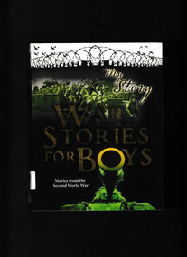 Book, Scholastic, War stories for boys : stories from the Second World War, 2009