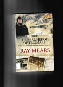 Book, Ray Mears, The real heroes of Telemark, 2004