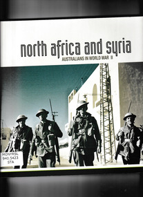 Book, Department of Veterans' Affair, North Africa and Syria : Australians in World War II, 2012