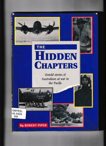Book, Pagemasters, The hidden chapters : untold stories of Australians at war in the Pacific, 1995