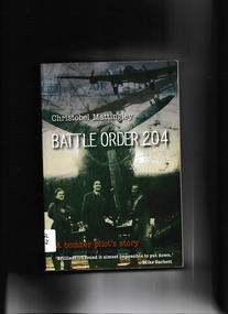 Book, Allen and Unwin, Battle Order 204 : A Bomber Pilot's Story, 2007