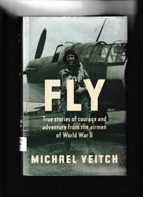 Book, Viking, Fly -True Stories of Courage and Adventure from the Airmen of World War II, 2008