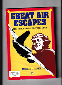 Book, Pagemasters, Great air escapes : the heroes who beat the odds, 1991