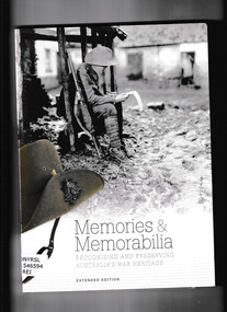 Book, Commonwealth Department of Veterans, Memories & memorabilia : recognising and preserving Australia's war heritage, 2014