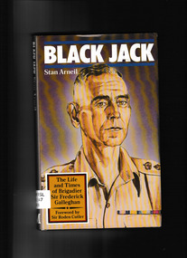 Book, McMillan, Black Jack : The Life and Times of Brigadier Sir Frederick Galleghan, 1983