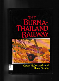 Book, Allen & Unwin, The Burma-Thailand railway : memory and history, 1993