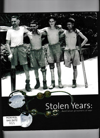 Book, Department of Veterans' Affair et al, Stolen Years : Australian Prisoners of War, 2002