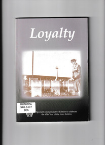 Book, Ex-Prisoners of War and Relatives' Association, Loyalty : special commemorative edition to celebrate the 65th year of the News Bulletin, 2011