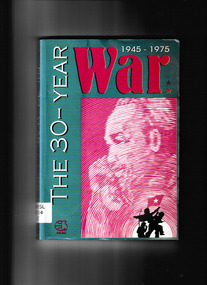 Book, The´^ Gio´i Publishers, The 30-year war 1945-1975, 2009