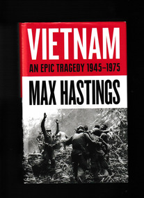 Book, William Collins, Vietnam : an epic tragedy history of a tragic war, 2018
