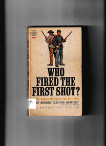 Book, Hawthorn Books, Who fired the first shot? And other untold stories of the Civil War, 1963