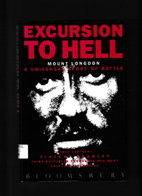Book, Bloomsbury, Excursion to hell : Mount Longdon, a universal story of battle, 1991