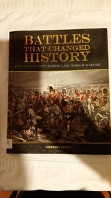 Book, Carlton books, Battles that changed history: Fifty decisive battles from 2,500 years of warfare, 2006