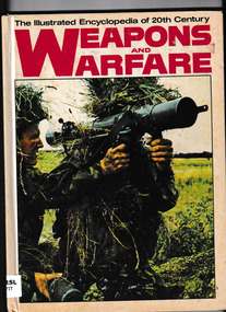 Book, Columbia House, The illustrated encyclopaedia of 20th century weapons and warfare, 1978