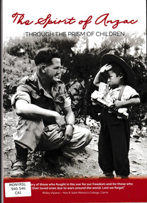Book, Cairns RSL Sub - Branch, The spirit of ANZAC through the prism of children, 2019