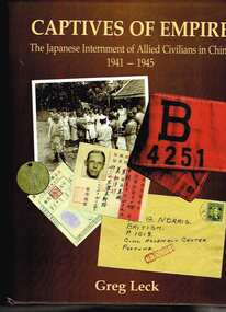 Book, Shandy Press, Captives of empire : the Japanese internment of allied civilians in China, 1941-1945, 2006