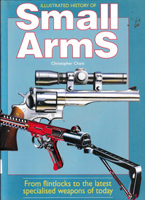 Book, Christopher Chant, Illustrated history of small arms, 1996