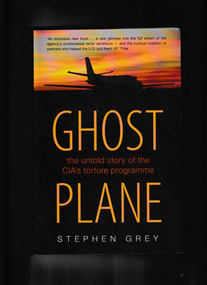 Book, Scribe, Ghost plane : the untold story of the CIA's torture programme, 2013