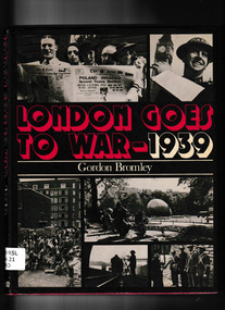 Book, Joseph, London goes to war, 1939, 1974