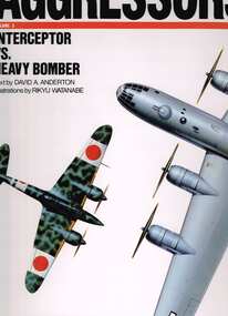 Book, Airlife Publishing, Aggressors, volume 3 : Interceptor vs heavy bomber, 1991