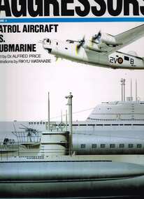 Book, Airlife Publishing, Aggressors, volume 4 : Patrol aircraft vs submarine, 1991