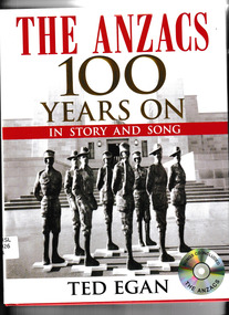 Book, Wild Dingo Press, The ANZACs : 100 years on in story and song : Australia and New Zealand in World War 1, 2014