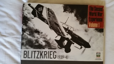 Book, Carlton, The Second World War experience v.1. Blitzkrieg 1939-1941, 2008