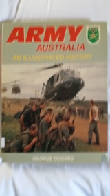Book, Child & Associates, Army Australia : an illustrated history, 1988