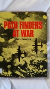Book, Chaz Bowyer, Path Finders at war, 1977