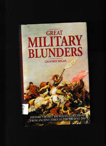 Book, Andre Deutsch, Great military blunders, 2012