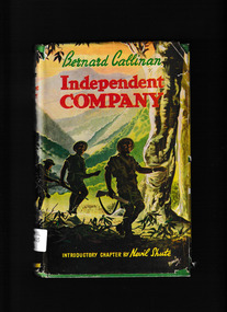 Book, Heinemann, Independent Company : the Australian Army in Portuguese Timor 1941-43, 1953