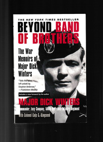 Book, Berkley Calibre et al, Beyond band of brothers : the war memoirs of Major Dick Winters, 2006