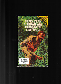 Book, Fontana, Safer than a known way : one man's epic struggle against Japanese and jungle, 1975