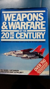 book, Eric Morris, Curt Johnson, Christopher Chant, H P Willmott, Weapons and warfare of the twentieth century, 1975