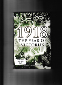 Book, Arcturus Publishing, 1918 : the year of victories, 2003