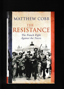 Book, Simon & Schuster, The resistance : the French fight against the Nazis, 2009