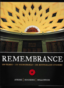 Book, Five Mile Press et al, Remembrance : 100 years, 100 memorials, 100 Australian stories, 2014