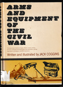 Book, Doubleday, Arms and equipment of the Civil War, 1962
