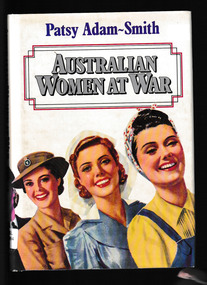 Book, Thomas Nelson, Australian Women at War, 1984