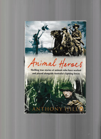 Book, Anthony Hill, Animal heroes, 2005