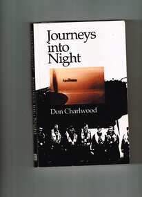 Book, Don Charlwood, Journeys into night, 1991