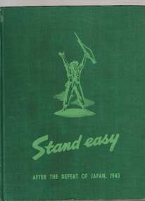 Book, Australian War Memorial, Stand Easy: After the defeat of Japan 1945, 1945