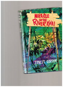 Book, Ernest Gordon, Miracle on the river Kwai, 1963