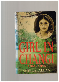 Book, Sheila Allan, Diary of a girl in Changi 1941-1945, 1994